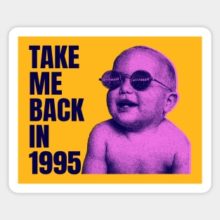 take me back in 1995 Sticker